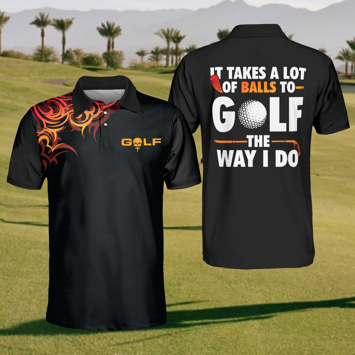 Men's It Takes A Lot Of Balls To Golf Polo Shirt cozypantsus